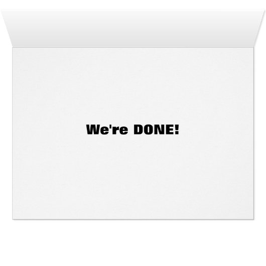 Stick A Fork In It Card (Inside Horizontal (Bottom))