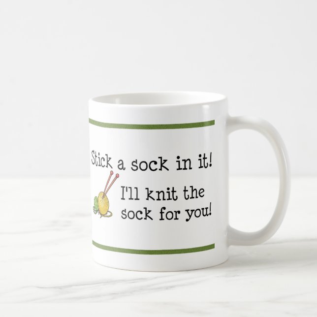 Stick a sock in it! Mug (Right)