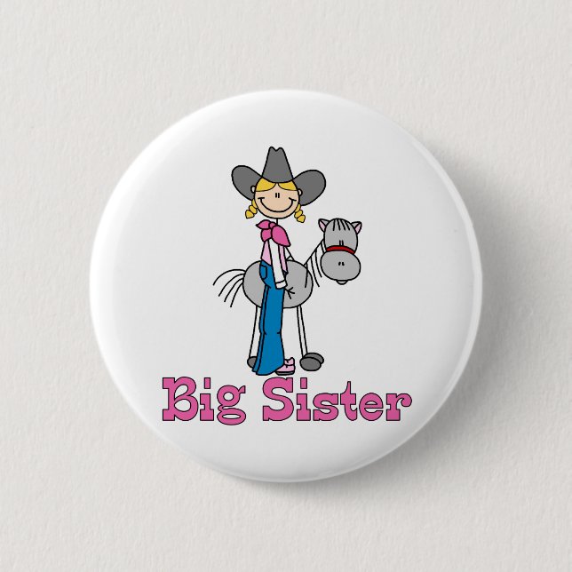 Stick Cowgirl Big Sister Pinback Button (Front)