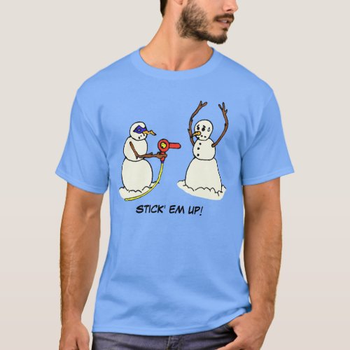 Stick Em Up Funny Snowman Bandit Shirt