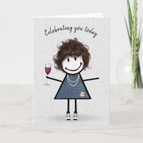 Stick Figure Birthday Girl with Wine Glass  Card
