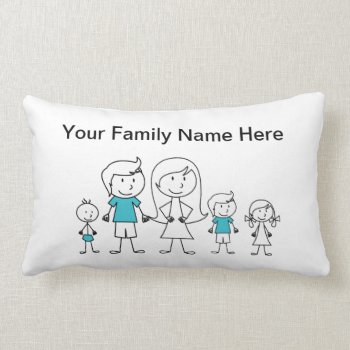 Stick Figure Family Pillow by idesigncafe at Zazzle