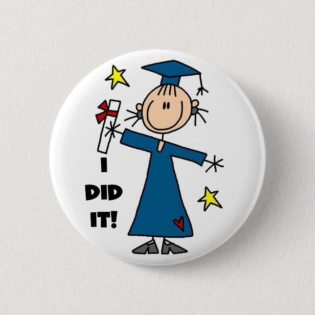 Stick Figure Girl Graduate T-shirts and Gifts Pinback Button (Front)