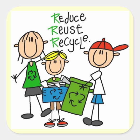 Stick Figure Reduce Reuse Recycle T-shirts Square Sticker | Zazzle.com