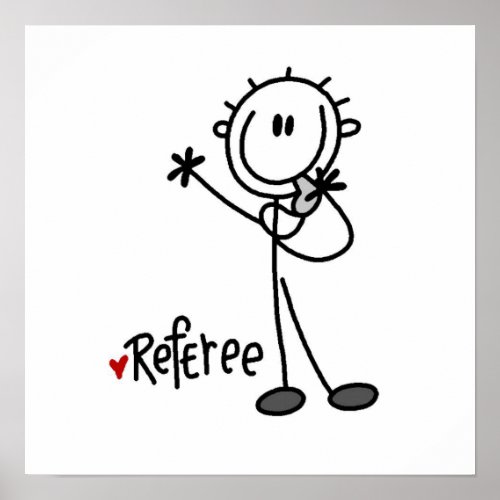 Stick Figure Referee T_shirts and Gifts Poster