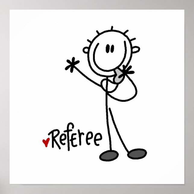 Stick Figure Referee T-shirts and Gifts Poster (Front)