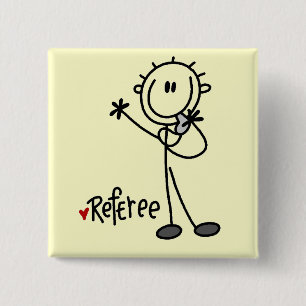 Stick Figure Referee Tshirts and Gifts Pinback Button