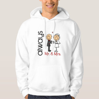 Stick Figure Wedding Couple Mr. & Mrs. Always Hoodie