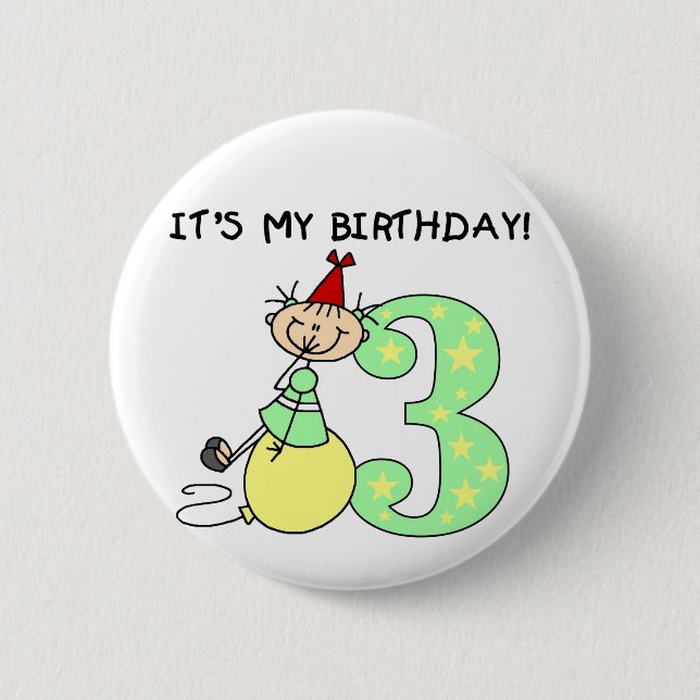 Stick Girl 3rd Birthday Tshirts and Gifts Pinback Button (Front)