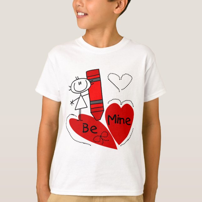 Stick Girl Be Mine Valentine T-Shirt (Front)