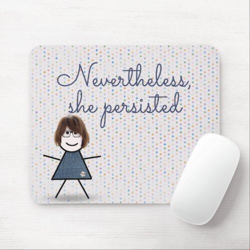 Stick Girl in Denim Dress with Quote Mouse Pad