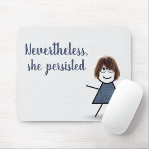 Stick Girl in Denim Dress with Quote   Mouse Pad