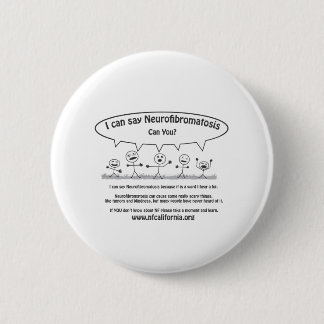Stick guys say Neurofibromatosis Pinback Button