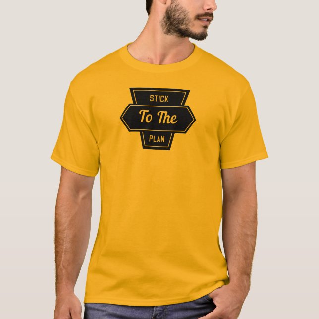 Stick to the plan logo on t-shirt (Front)