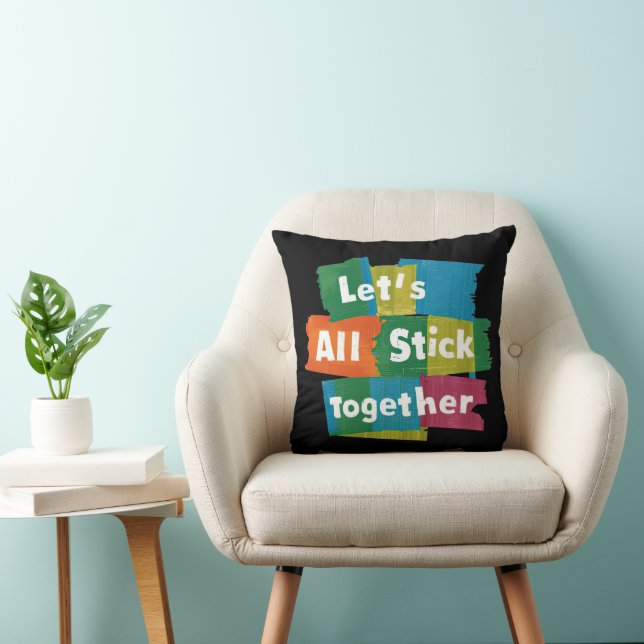 Stick Together Throw Pillow (Chair)