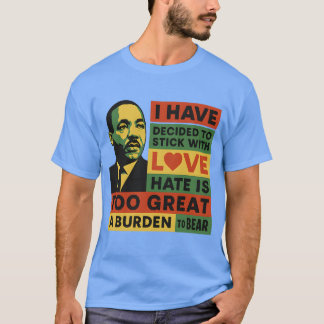 Stick With Love Hate Is Too Great to Bear T-Shirt