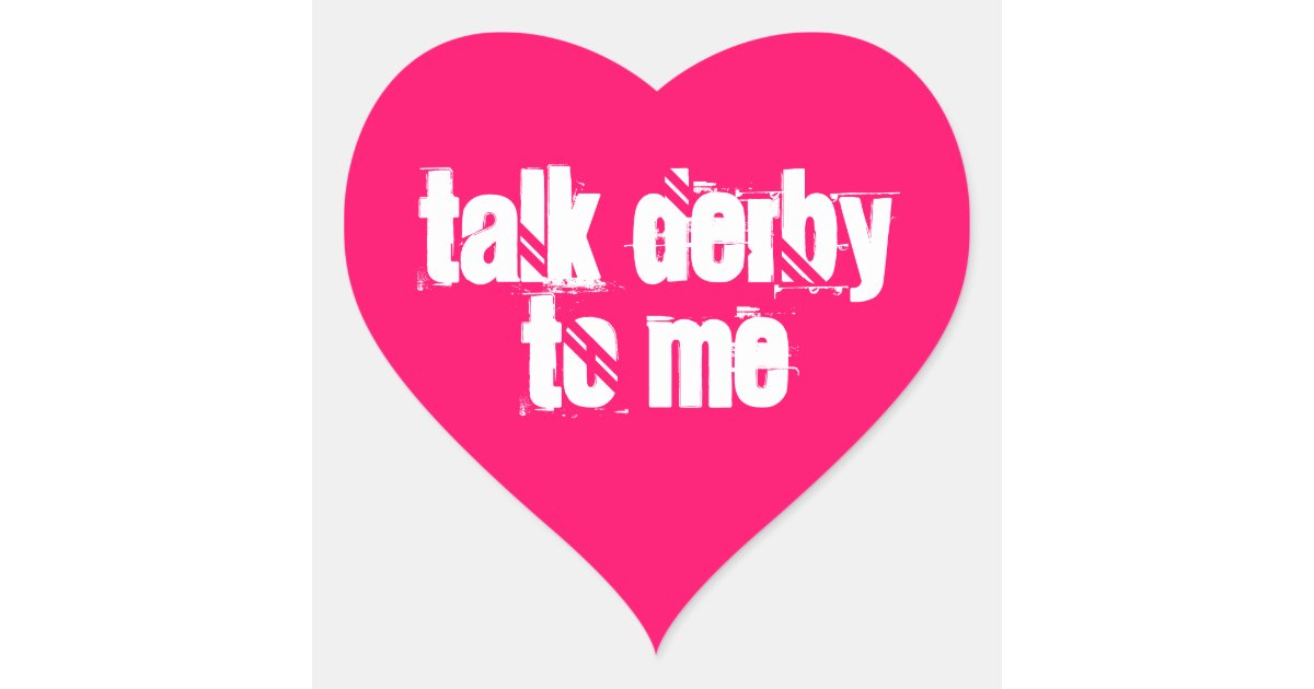 Sticker 20 Pack Talk Derby To Me Heart Zazzle 