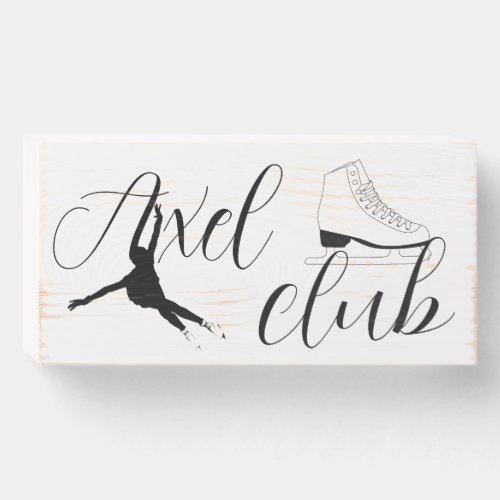 Sticker Axel club figure skating Wood Sign