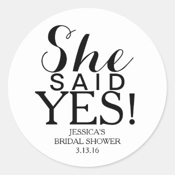 Sticker | Bridal Shower - She Said Yes! by Evented at Zazzle