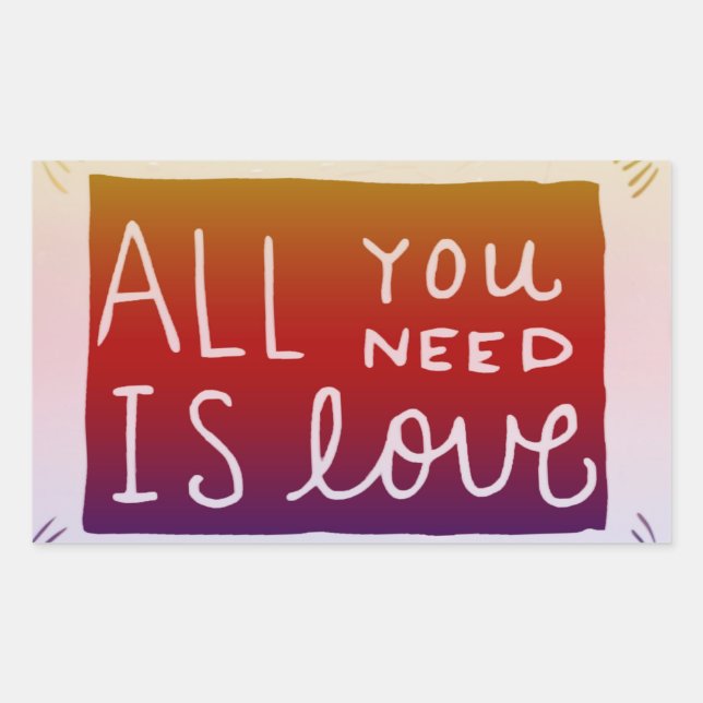 Sticker Decal All You Need Is Love (Front)