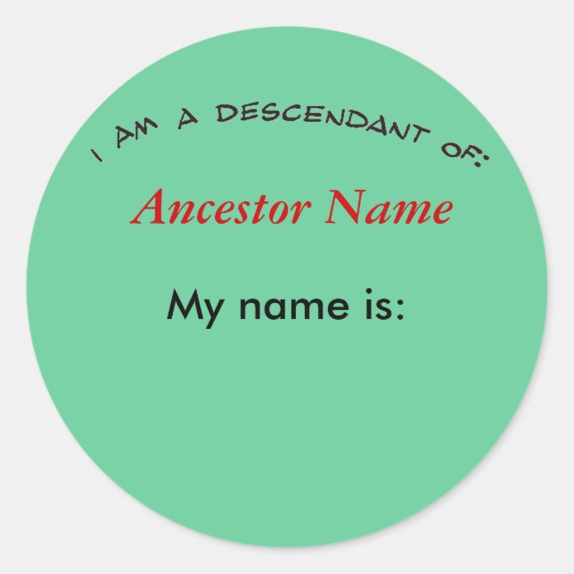 Sticker - Descendant of ... (Front)