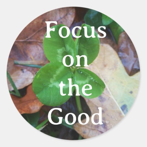 Sticker Focus on the Good