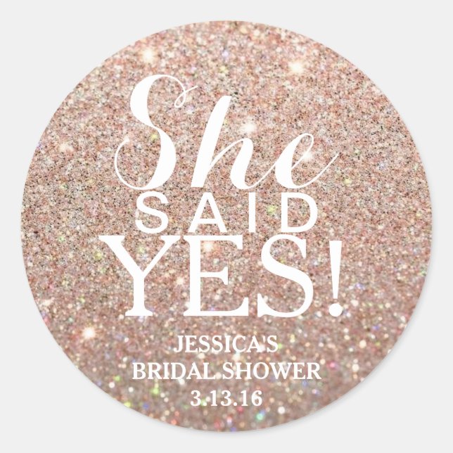 Sticker - Glitter Bridal Shower - She Said Yes! (Front)