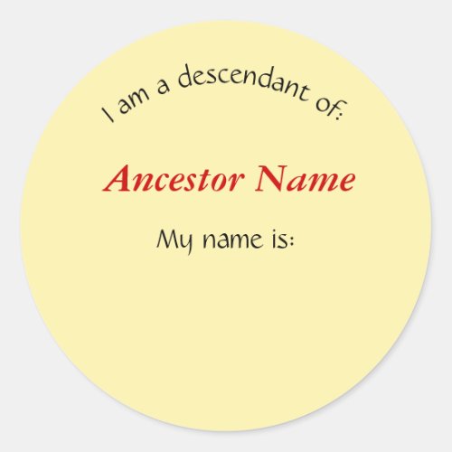 Sticker _ I am a Descendant of 