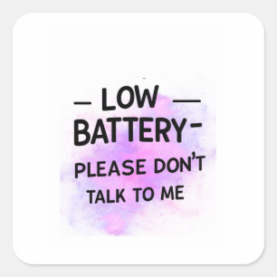 Sticker Low Battery Please Don’t Talk to Me – Funn