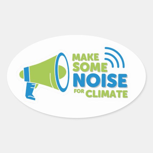 Sticker _ Make Some Noise for Climate