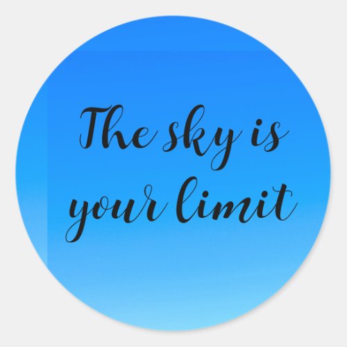 Sticker sky is your limit inspiration 