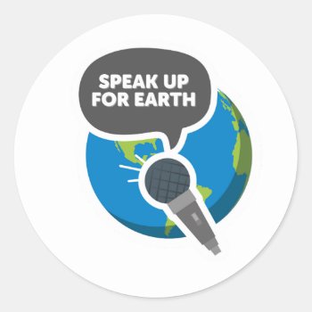 Sticker - Speak Up For Earth by Citizens_Climate at Zazzle