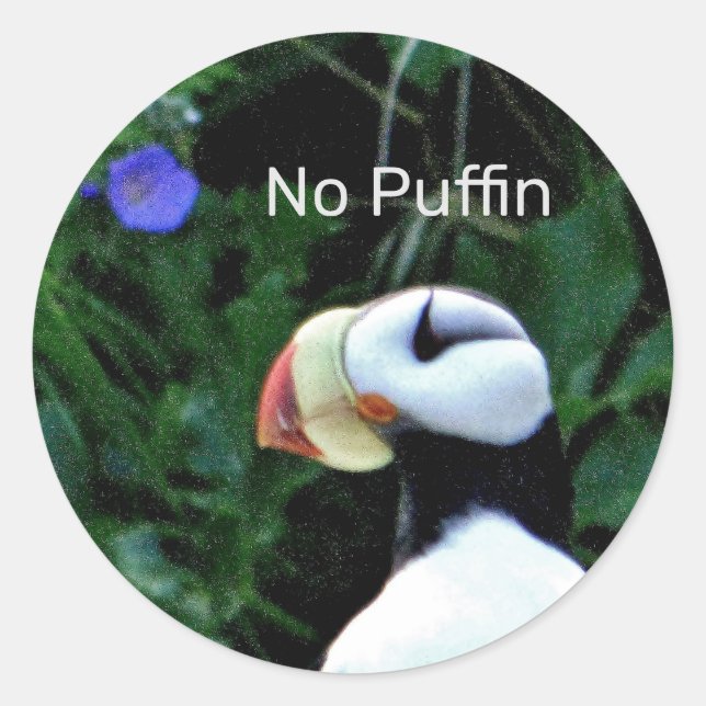Sticker w/ puffin "No Puffin" (Front)