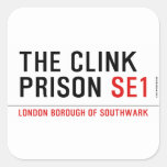 the clink prison  Stickers