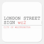 LONDON STREET SIGN  Stickers