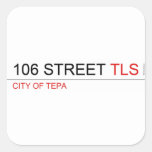 106 STREET  Stickers