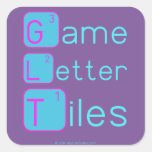 Game
 Letter
 Tiles  Stickers
