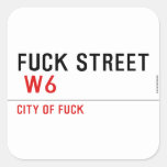 FUCK street   Stickers