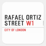 Rafael Ortiz Street  Stickers