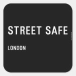 Street Safe  Stickers