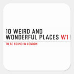 10 Weird and wonderful places  Stickers