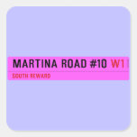 Martina Road #10  Stickers