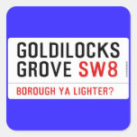 GOLDILOCKS GROVE  Stickers