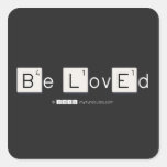 Be LovEd  Stickers