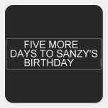      Five More  Days To SANZY's      birthday  Stickers