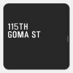 115TH Goma St  Stickers