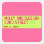 miley micklesson bond street  Stickers