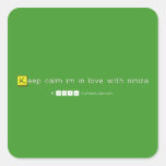 Keep calm im in love with niniza  Stickers