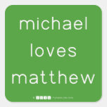 michael
 loves
 matthew  Stickers