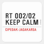 RT 002/02 KEEP CALM  Stickers